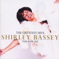 SHIRLEY BASSEY - THE GREATEST HITS: THIS IS MY in der Gruppe UNSERE TIPPS / Weihnachtsgeschenktipp CD bei Bengans Skivbutik AB (548784)