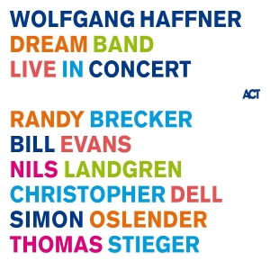 Haffner Wolfgang - Dream Band Live In Concert in der Gruppe VINYL / Jazz bei Bengans Skivbutik AB (5503118)