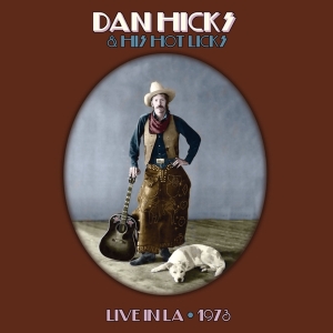 Dan Hicks - Hot Licks Live in der Gruppe CD / Pop-Rock bei Bengans Skivbutik AB (5505778)