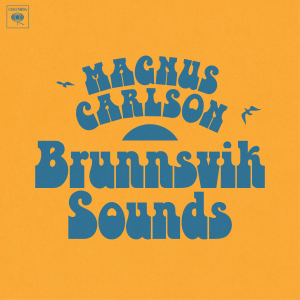 Carlson Magnus - Brunnsvik Sounds (LP Inkl Signerat Kort) in der Gruppe UNSERE TIPPS / Weihnachtsgeschenktipp Vinyl bei Bengans Skivbutik AB (5506012)