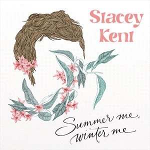 Stacey Kent - Summer Me, Winter Me in der Gruppe UNSERE TIPPS / Weihnachtsgeschenktipp CD bei Bengans Skivbutik AB (5506026)