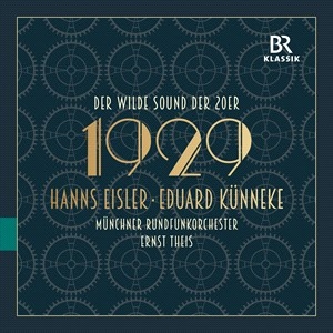 Hanns Eisler Eduard Kunneke - 1929 - The Wild Sound Of The Twenti in der Gruppe UNSERE TIPPS / Weihnachtsgeschenktipp CD bei Bengans Skivbutik AB (5506112)