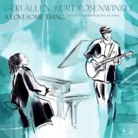 Kurt Rosenwinkel Geri Allen - A Lovesome Thing in der Gruppe Kommande produkter - 10 procent bei Bengans Skivbutik AB (5506142)