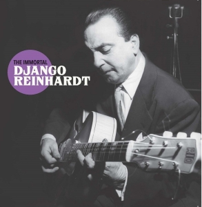 Django Reinhardt - Immortal Django Reinhardt in der Gruppe CD / Jazz bei Bengans Skivbutik AB (5506247)