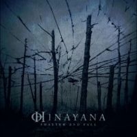 Hinayana - Shatter And Fall in der Gruppe UNSERE TIPPS / Weihnachtsgeschenktipp CD bei Bengans Skivbutik AB (5506520)