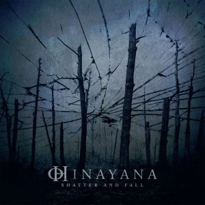 Hinayana - Shatter And Fall in der Gruppe UNSERE TIPPS / Weihnachtsgeschenktipp Vinyl bei Bengans Skivbutik AB (5506521)