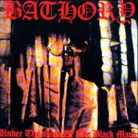 Bathory - Under The Sign Of The Black Mark in der Gruppe UNSERE TIPPS / Weihnachtsgeschenktipp CD bei Bengans Skivbutik AB (5506525)