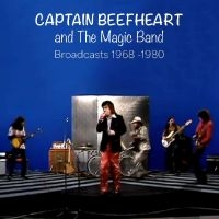 Captain Beefheart And The Magic Ban - Broadcasts, 1968-1980 in der Gruppe MUSIK / Dual Disc / Pop-Rock bei Bengans Skivbutik AB (5506540)