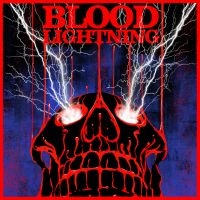 Blood Lightning - Blood Lightning (Vinyl Lp) in der Gruppe UNSERE TIPPS / Weihnachtsgeschenktipp Vinyl bei Bengans Skivbutik AB (5506881)