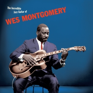 Wes Montgomery - Incredible Jazz Guitar in der Gruppe UNSERE TIPPS / Weihnachtsgeschenktipp Vinyl bei Bengans Skivbutik AB (5506949)