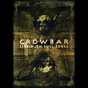 Crowbar - Live: With Full Force in der Gruppe Musik-DVD & Bluray bei Bengans Skivbutik AB (5507368)