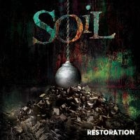 Soil - Restoration in der Gruppe CD / Hårdrock bei Bengans Skivbutik AB (5507473)