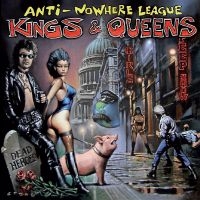 Anti-Nowhere League - Kings & Queens in der Gruppe CD / Hårdrock bei Bengans Skivbutik AB (5507573)