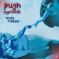 Pugh Rogefeldt - Guds Finger in der Gruppe UNSERE TIPPS / Weihnachtsgeschenktipp CD bei Bengans Skivbutik AB (5508106)