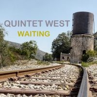 Quintet West - Waiting in der Gruppe CD / Jazz bei Bengans Skivbutik AB (5508189)