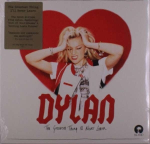 Dylan - The Greatest Thing I'll Never Lea in der Gruppe VINYL / Pop-Rock bei Bengans Skivbutik AB (5508838)