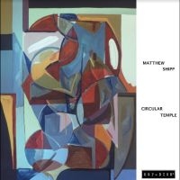 Matthew Shipp Trio - Circular Temple in der Gruppe UNSERE TIPPS / Weihnachtsgeschenktipp Vinyl bei Bengans Skivbutik AB (5508953)