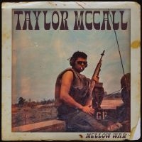 Taylor Mccall - Mellow War in der Gruppe UNSERE TIPPS / Freitagsveröffentlichungen / Fredag den 2:e Februari 2024 bei Bengans Skivbutik AB (5509113)