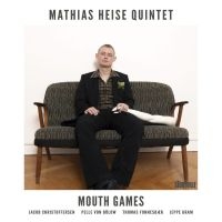 Heise Mathias Quintet - Mouth Games in der Gruppe CD / Jazz bei Bengans Skivbutik AB (5509295)