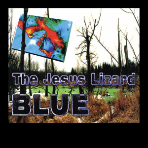 Jesus Lizard - Blue (Limited/Metallic Blue Vinyl) (Rsd) in der Gruppe UNSERE TIPPS / Tipps von Bengans Mitarbeitern / Bäst Hittills-Nyfiken 23 - VL bei Bengans Skivbutik AB (5509580)