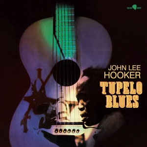 John Lee Hooker - Tupelo Blues in der Gruppe UNSERE TIPPS / Freitagsveröffentlichungen / Fredag den 26:e Jan 24 bei Bengans Skivbutik AB (5510428)