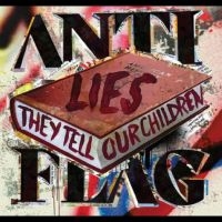 Anti-Flag - Lies They Tell Our Children in der Gruppe UNSERE TIPPS / Weihnachtsgeschenktipp Vinyl bei Bengans Skivbutik AB (5510466)