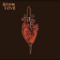 Brkn Love - Brkn Love in der Gruppe VINYL / Pop-Rock bei Bengans Skivbutik AB (5510483)