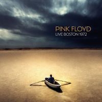 Pink Floyd - Live Boston 1972 (2 Cd) in der Gruppe UNSERE TIPPS / Weihnachtsgeschenktipp CD bei Bengans Skivbutik AB (5510529)