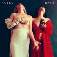 Kaleida - In Arms (Gatefold 2Lp (Cd, 4P Digip in der Gruppe Kommande produkter - 10 procent bei Bengans Skivbutik AB (5510763)