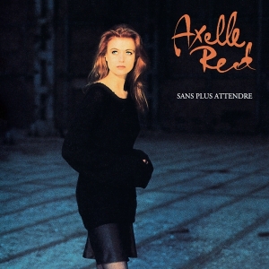 Axelle Red - Sans Plus Attendre in der Gruppe UNSERE TIPPS / Weihnachtsgeschenktipp CD bei Bengans Skivbutik AB (5511169)