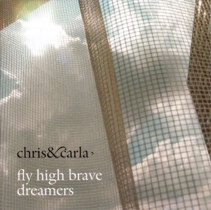 Chris & Carla - Fly High Brave Dreamers (Limited) in der Gruppe VINYL / Pop-Rock bei Bengans Skivbutik AB (5511262)