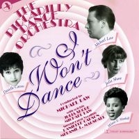 Piccadilly Dance Orchestra - I Won't Dance in der Gruppe UNSERE TIPPS / Startsida - CD Nyheter & Kommande bei Bengans Skivbutik AB (5511698)