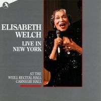 Welch Elizabeth - Elisabeth Welch Live In New York in der Gruppe UNSERE TIPPS / Startsida - CD Nyheter & Kommande bei Bengans Skivbutik AB (5511725)