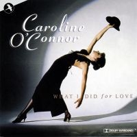 O'connor Caroline - What I Did For Love in der Gruppe UNSERE TIPPS / Startsida - CD Nyheter & Kommande bei Bengans Skivbutik AB (5511730)