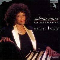 Jones Salena - Only Love: On Broadway in der Gruppe UNSERE TIPPS / Startsida - CD Nyheter & Kommande bei Bengans Skivbutik AB (5511746)