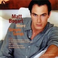 Bogart Matt - More Simple Songs in der Gruppe CD / Pop-Rock bei Bengans Skivbutik AB (5511892)