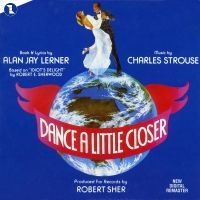 Original Broadway Cast - Dance A Little Closer in der Gruppe UNSERE TIPPS / Startsida - CD Nyheter & Kommande bei Bengans Skivbutik AB (5512023)