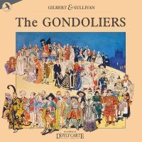 Original London Concert Cast - The Gondoliers in der Gruppe MUSIK / Dual Disc / Pop-Rock bei Bengans Skivbutik AB (5512030)