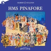 Original Cast Recording - Hms Pinafore in der Gruppe MUSIK / Dual Disc / Pop-Rock bei Bengans Skivbutik AB (5512066)