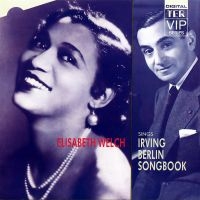 Welch Elizabeth - Elisabeth Welch Sings Irving Berlin in der Gruppe UNSERE TIPPS / Startsida - CD Nyheter & Kommande bei Bengans Skivbutik AB (5512084)