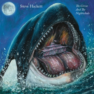 Hackett Steve - The Circus And The Nightwhale in der Gruppe UNSERE TIPPS / Weihnachtsgeschenktipp CD bei Bengans Skivbutik AB (5512375)