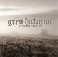 Grey Daturas - Return To Disruption in der Gruppe UNSERE TIPPS / Weihnachtsgeschenktipp CD bei Bengans Skivbutik AB (5512474)