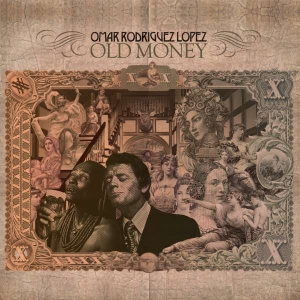 Omar Rodríguez-López - Old Money in der Gruppe UNSERE TIPPS / Freitagsveröffentlichungen / Fredag den 19e Jan 24 bei Bengans Skivbutik AB (5512588)