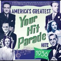 Various Artists - America's Greatest 'Your Hit Parade in der Gruppe UNSERE TIPPS / Freitagsveröffentlichungen / Fredag den 5:e Jan 24 bei Bengans Skivbutik AB (5512826)