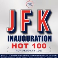 Various Artists - The Jfk Inauguration Hot 100 20Th J in der Gruppe UNSERE TIPPS / Freitagsveröffentlichungen / Fredag den 5:e Jan 24 bei Bengans Skivbutik AB (5512828)