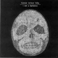 Bonnie 'Prince' Billy - I See A Darkness in der Gruppe UNSERE TIPPS / Weihnachtsgeschenktipp CD bei Bengans Skivbutik AB (5512900)