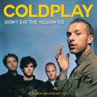 Coldplay - Don't Eat The Yellow Ice in der Gruppe UNSERE TIPPS / Freitagsveröffentlichungen / Fredag den 12:e Jan 24 bei Bengans Skivbutik AB (5513175)