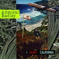 Admiral Radley - I Heart California in der Gruppe CD / Pop-Rock bei Bengans Skivbutik AB (5513589)