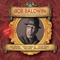 Baldwin Bob - The Stay At Home Series Vol. 1 in der Gruppe UNSERE TIPPS / Freitagsveröffentlichungen / Fredag Den 23:e Februari 2024 bei Bengans Skivbutik AB (5513921)