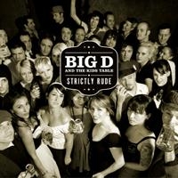 Big D & The Kids Table - Strictly Rude in der Gruppe UNSERE TIPPS / Weihnachtsgeschenktipp CD bei Bengans Skivbutik AB (5514887)